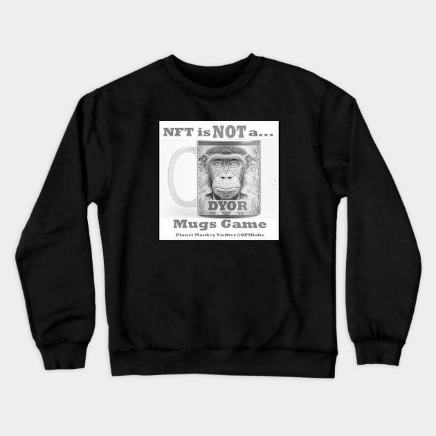 Funny Crypto NFT DYOR MEME Crewneck Sweatshirt by PlanetMonkey